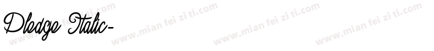 Pledge Italic字体转换